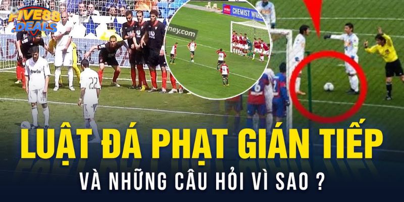 Đá phạt gián tiếp tại Five88